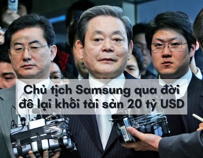 Chủ tịch Samsung qua đời để lại khối tài sản 20 tỷ USD